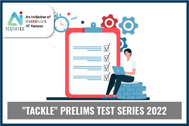 Tackle Prelims Test Series 2022