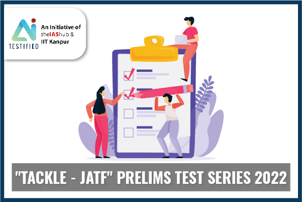 Tackle- JATF Prelims Test Series 2022