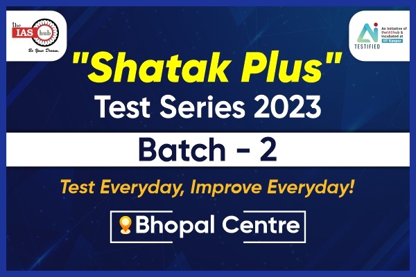 'Shatak Plus' Test Series 2023 -Bhopal (Batch-2)
