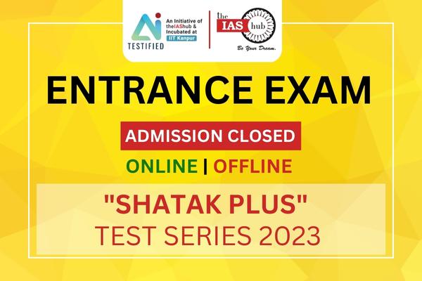 Shatak Plus Test Series 2023 - Entrance Exam