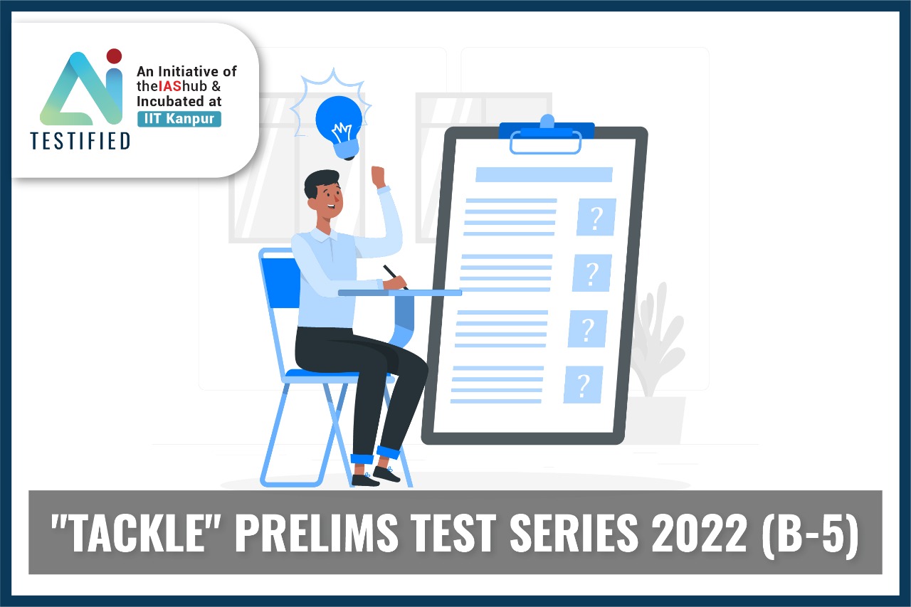 Tackle Prelims Test Series 2022 (Batch - 5)