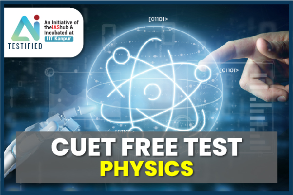CUET Free Test(Physics)